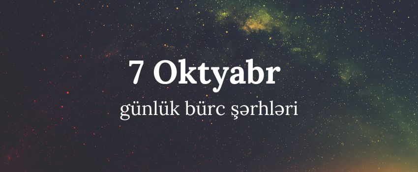 7 Oktyabr Burcler